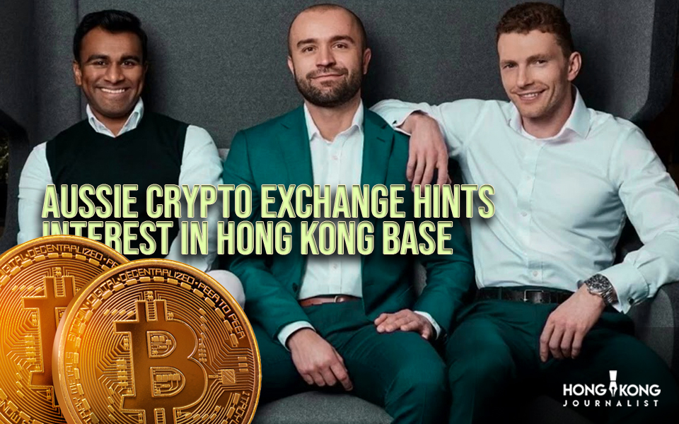 Aussie crypto exchange hints interest in Hong Kong base