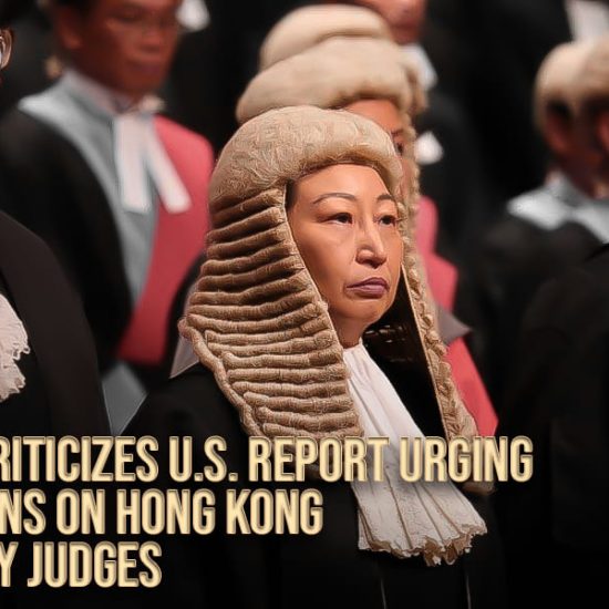 China-Criticizes-U.S.-Report-Urging-Sanctions-on-Hong-Kong-Security-Judges