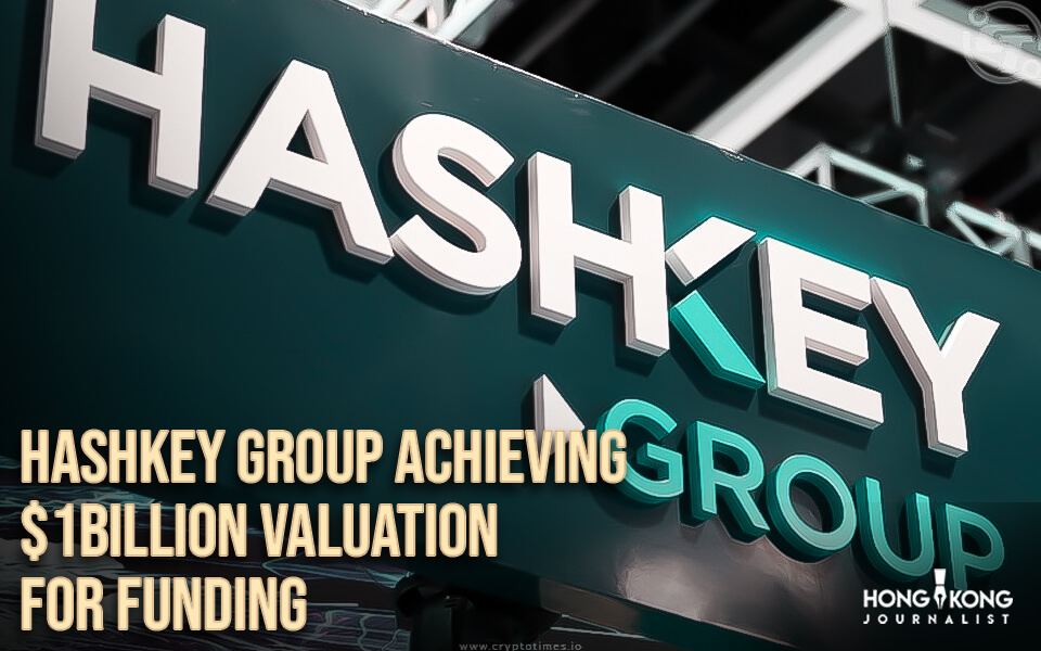 HashKey Group achieving $1billion valuation for funding