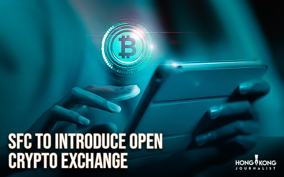 SFC to introduce open crypto exchange