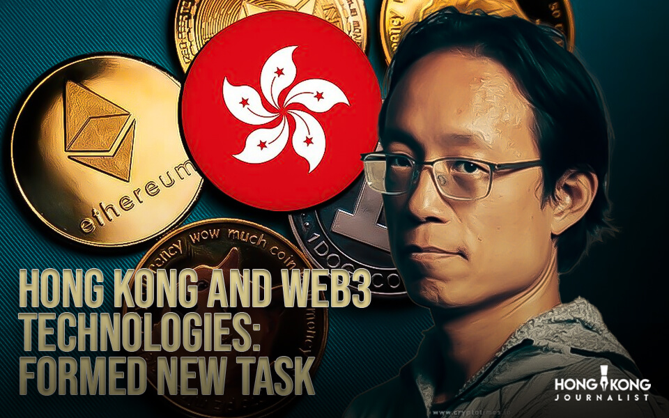Hong Kong and Web3 Technologies Formed New Task