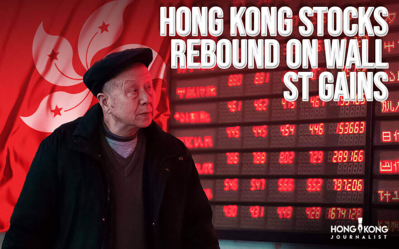 Hong Kong stocks rebound on Wall St gains, China PMI expected to improve