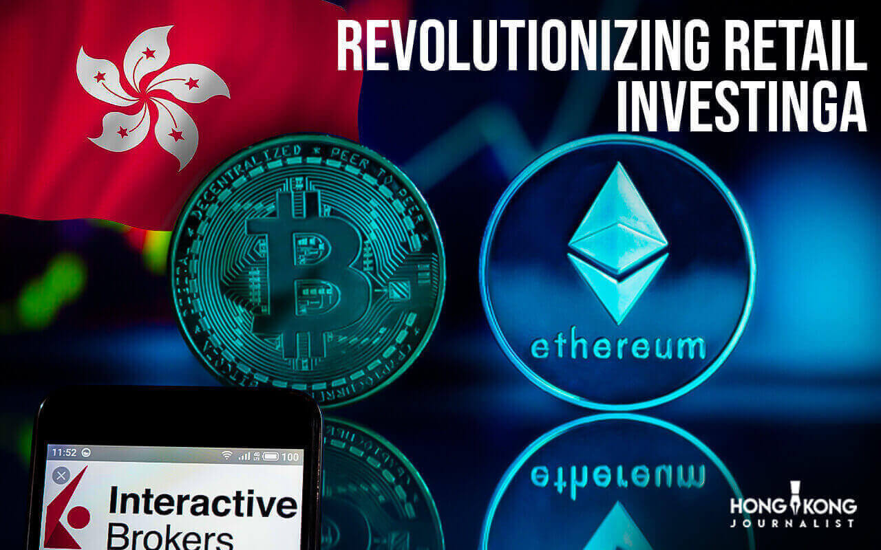 Revolutionizing_Retail_Investing__Interactive_Brokers_Launches_Cryptocurrency_Trading_for_Hong_Kong_Investors
